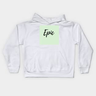 Epic Kids Hoodie